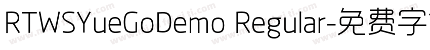 RTWSYueGoDemo Regular字体转换